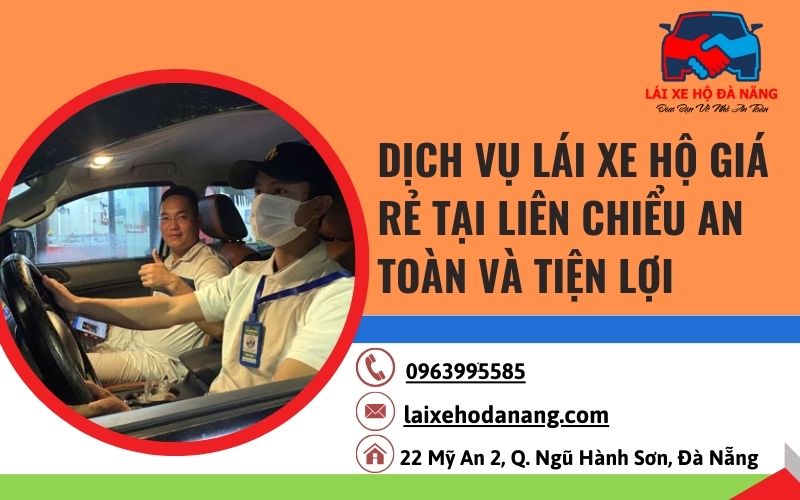 Dịch vụ lái xe hộ giá rẻ tại Liên Chiểu