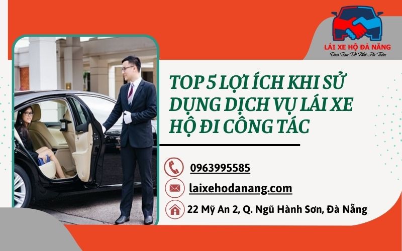 Lái xe hộ đi công tác