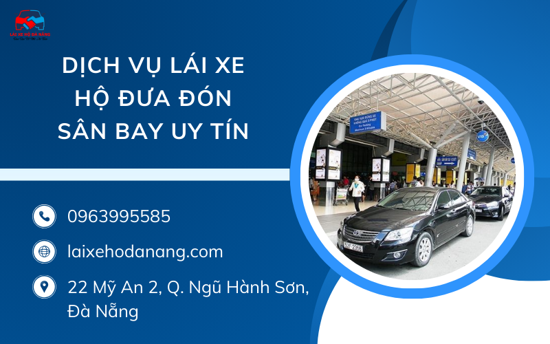 Dịch vụ lái xe hộ đưa đón sân bay uy tín