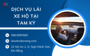 Dịch vụ lái xe hộ tại Tam Kỳ