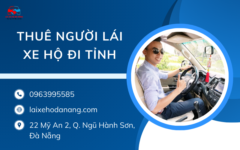 Thuê người lái xe hộ đi tỉnh