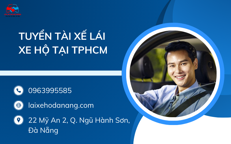 Tuyển tài xế lái xe hộ tại TPHCM