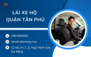 lái xe hộ Quận Tân Phú