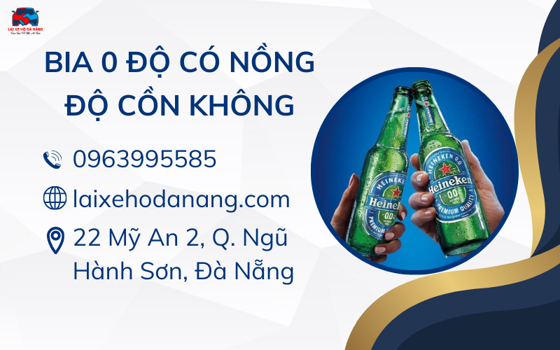 Bia 0 độ có nồng độ cồn không