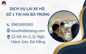 Dịch vụ lái xe hộ số 1 tại Hai Bà Trưng