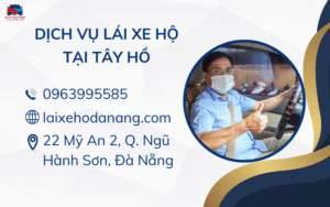 Dịch vụ lái xe hộ tại Tây Hồ