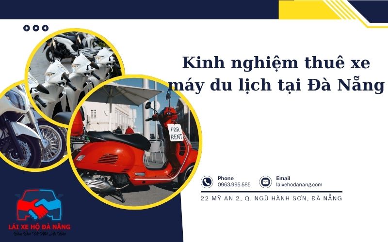 Kinh nghiệm thuê xe máy du lịch tại Đà Nẵng