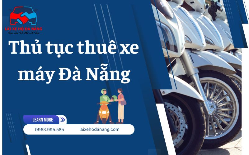 Thủ tục thuê xe máy Đà Nẵng