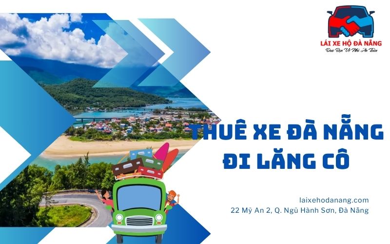 Thuê Xe Đà Nẵng đi Lăng Cô