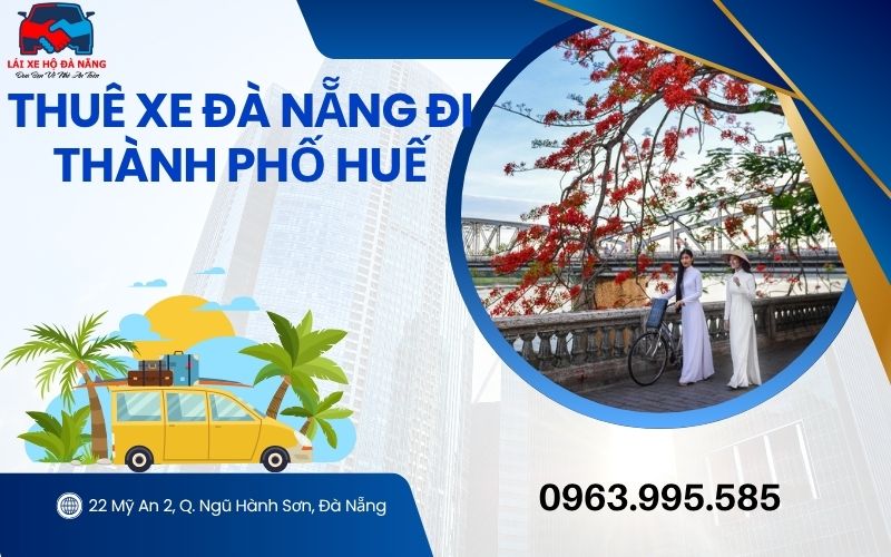 Thuê xe Đà Nẵng đi Thành phố Huế