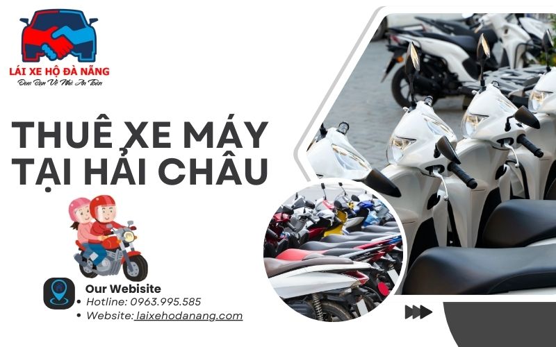 Thuê xe máy tại Hải Châu