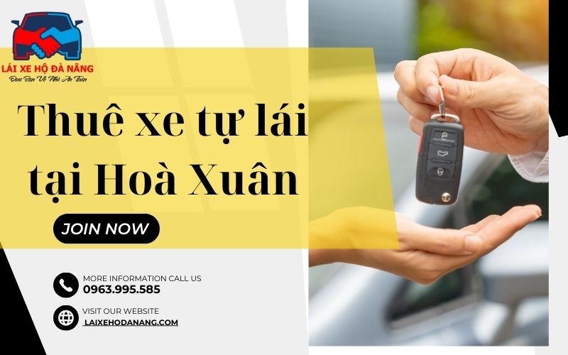 Thuê xe tự lái tại Hoà Xuân